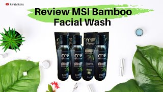 Review sabun Bamboo Cair | Facial Wash | Bambu Charcoal by MSI