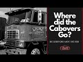 Where did the Cabovers Go? - Big Questions About Big Rigs