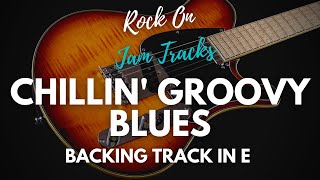 Chillin' Groovy Blues Guitar Backing Track in E Major