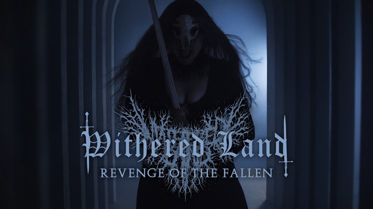 Withered Land - Revenge of the Fallen (Official Video) [2025]