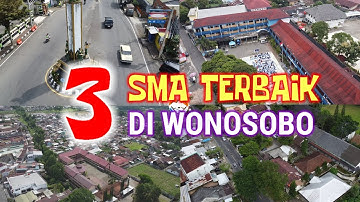 3 SMA TERBAIK & TERFAVORIT DI WONOSOBO #SMATERBAIK #SMATERBAIKWONOSOBO