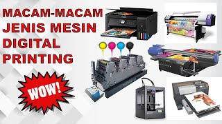 MACAM-MACAM JENIS MESIN CETAK DIGITAL PRINTING