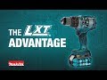 Makita  the lxt advantage