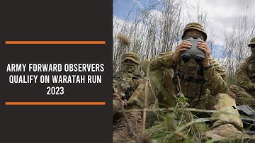 Army Forward Observers qualify on Waratah Run 2023