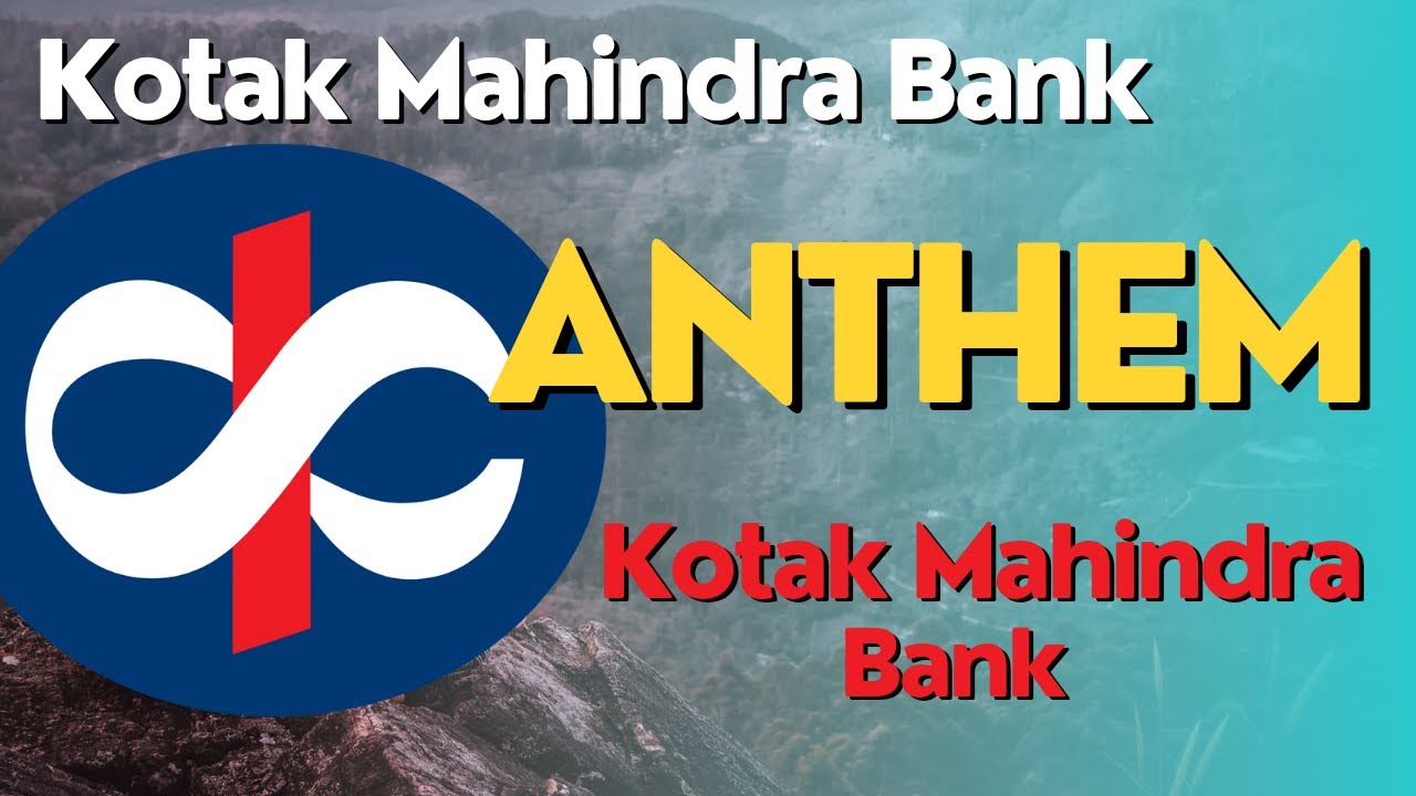  Kotak Anthem  Kotak Mahindra Bank Anthem in English