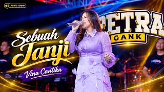 Download lagu 🎶 Sebuah Janji   ' Vina Cantika '   I  om PETRA GANK