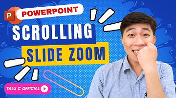 Sự kết hợp độc đáo giữa Scrolling và Slide Zoom cho bài thuyết trình ấn tượng | Talu C Official