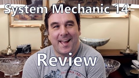 System Mechanic 14 PC / Laptop Speed & Tune-Up Software Review