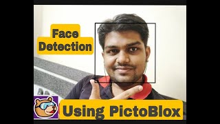Face Detection Using PictoBlox