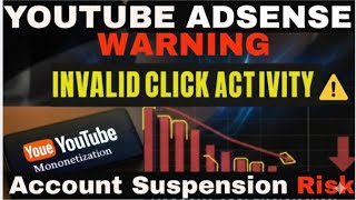 Stop Invalid Click Activity on YouTube! 🛑 AdSense Suspension Se Kaise Bachein?