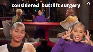 jada and willow once considered bbl surgery red table talk