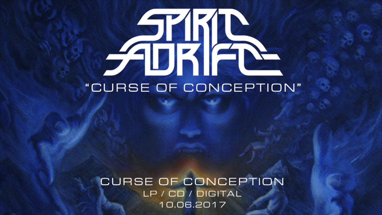 spirit adrift curse of conception from curse of conception 2017