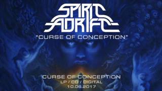 SPIRIT ADRIFT - Curse Of Conception (From 'Curse Of Conception' 2017) chords