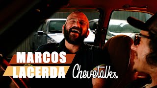 Chevetalks - Ep. 49 - MARCOS LACERDA