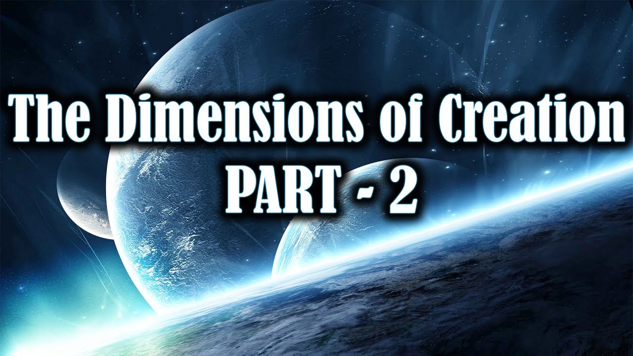 12 realms of creation of universe part 2 youtube