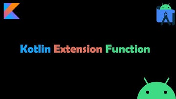What are Kotlin extension functions