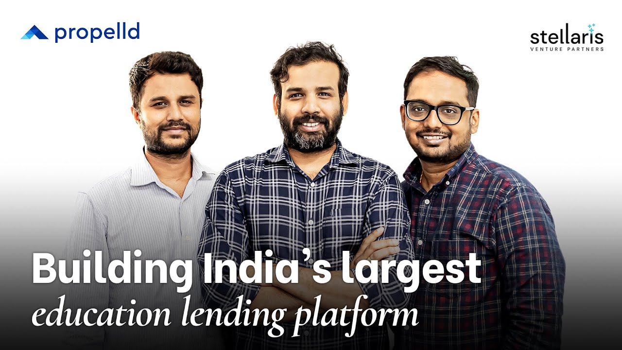 Making Higher Education Affordable for Every Indian | Education Financing | Propelld x Stellaris