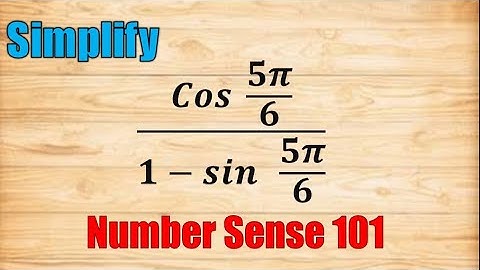 Evaluating Trigonometric Expressions (Q8) - Number Sense 101