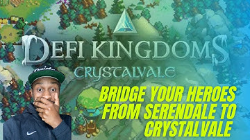 How to Bridge Heroes  To Crystalvale DFK Chain