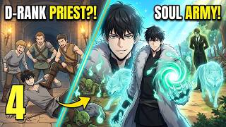 Full #4 They KILLED Him For His D-Rank Class… But He RE-AWAKENED With The Power To DEVOUR SOULS! Guide