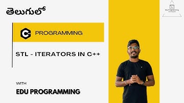 STL - Iterators in C++ | Iterator & Reverse Iterator in STL | C++ Course in Telugu
