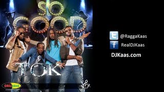 Video thumbnail of "T.O.K. - So Good (October 2013) Grillaras Productions | Dancehall"