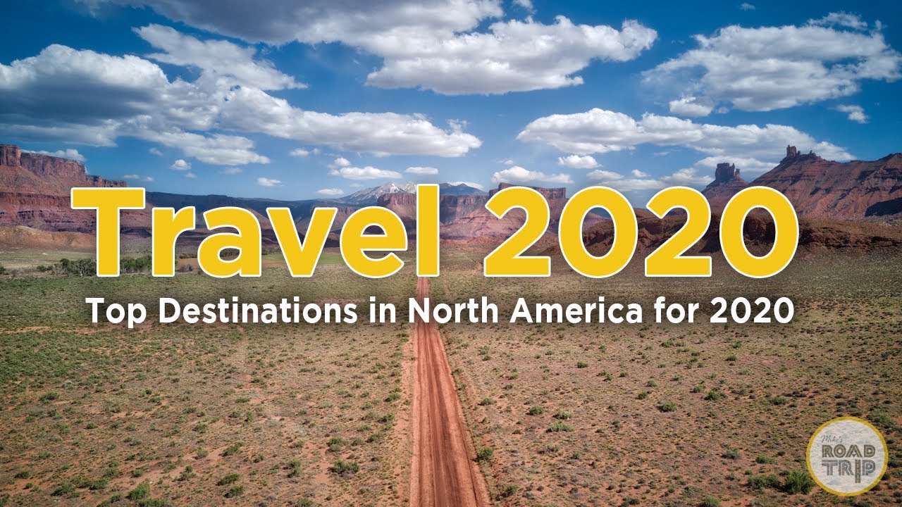 ⁣Travel 2020 - Top Travel Destinations in North America for 2020
