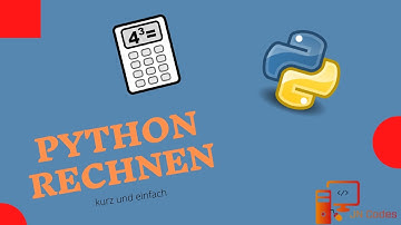 Rechnen mit Zahlen | Python #1 - einfach und kurz