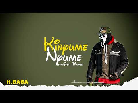 H.BABA ft SHOLO MWAMBA - KINYUMENYUME (Official Audio Music)