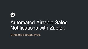 Automated Airtable Sales Notifications with Zapier + Twilio - Part 1