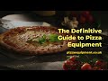 The definitive pizzeria equipment guide