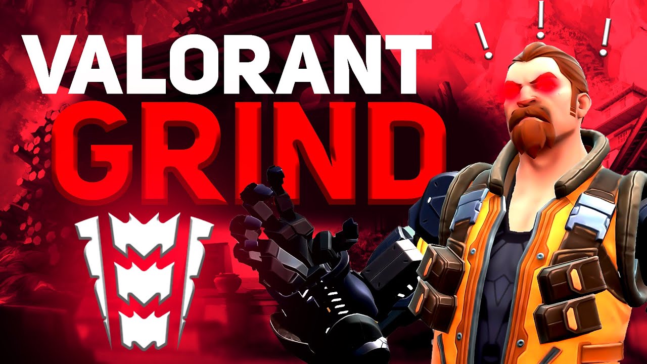 The Valorant Grind Valorant Released Game YouTube