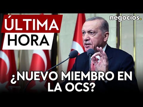 &Uacute;LTIMA HORA | Turqu&iacute;a busca ser miembro permanente de la organizaci&oacute;n de cooperaci&oacute;n de Shangh&aacute;i