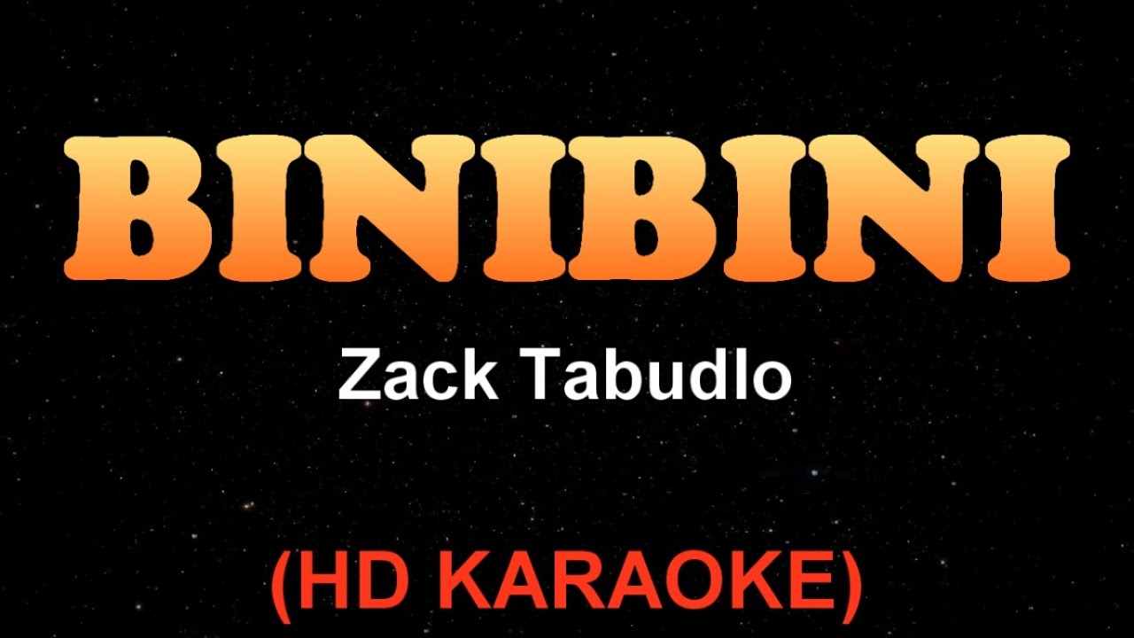 BINIBINI - Zack Tabudlo HD | Premium Karaoke - YouTube