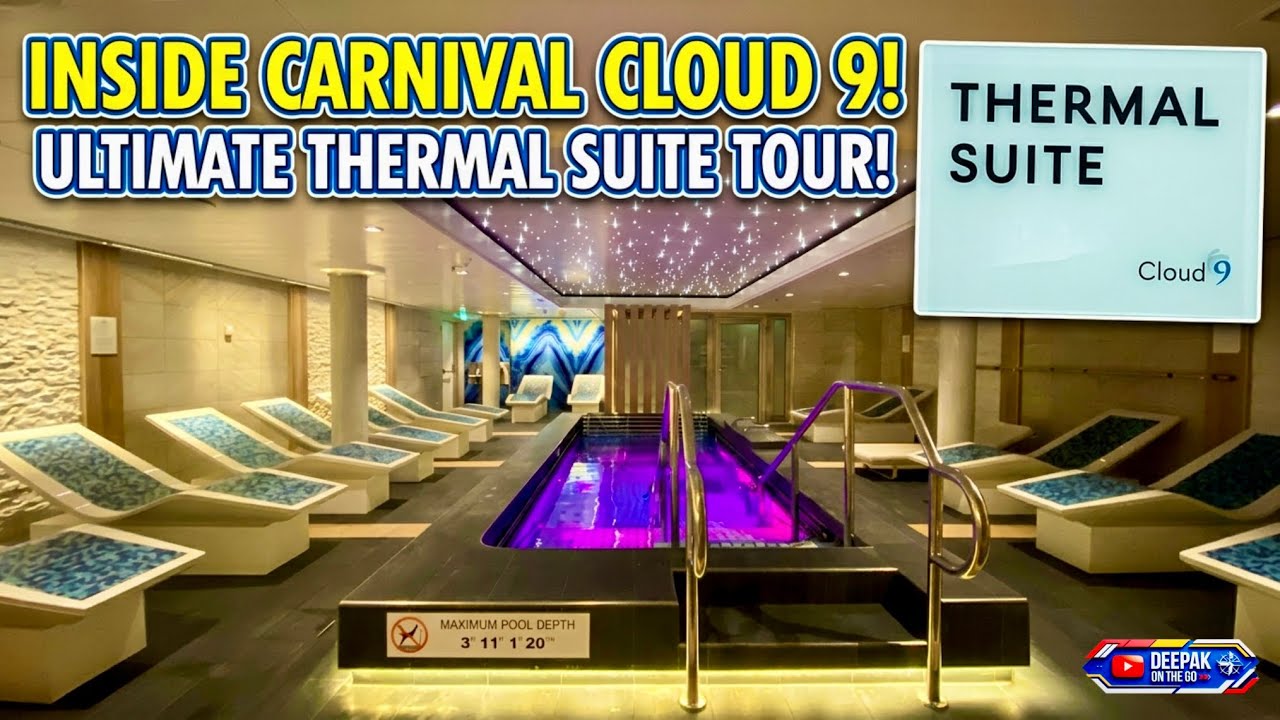 .doc TOUR ’09 Carnival of Ⅲ ward Live&Do Inside Carnival Cruise Cloud 9! Unlimited Thermal Suite Tour