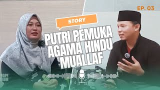 PERJUANGAN ANAK PEMUKA AGAMA HINDU BALI MENJADI MUALLAF