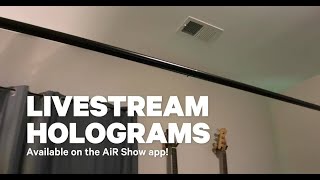 AiR Show: Augmented Reality Livestream Holograms screenshot 1