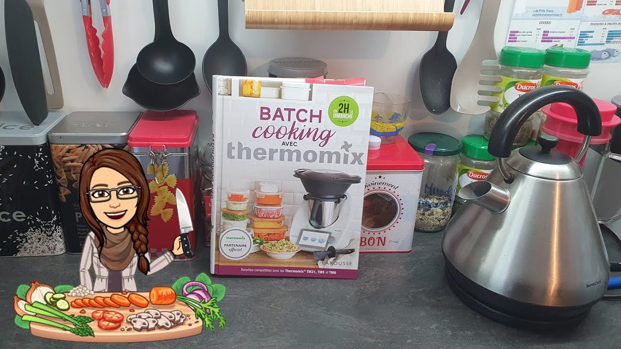 Batch cooking avec Thermomix 