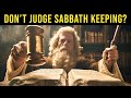 Should we NOT JUDGE if someone keeps the Sabbath or not? (Colossians 2:14-17)