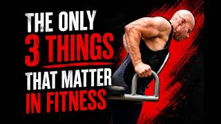 The Only 3 Things You Need to Win At Fitness
