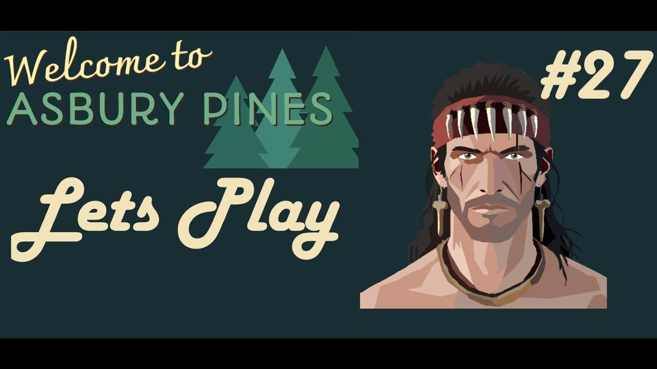 Эсбери Пайнс - Давайте поиграем - #27 - Ты смешиваешь пыль и воду