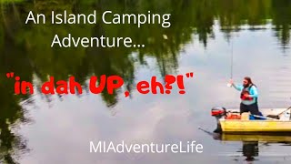 Fishing and Camping with a Dog in Michigan's Upper Peninsula (Largemouth Bass)... @MIAdventureLife