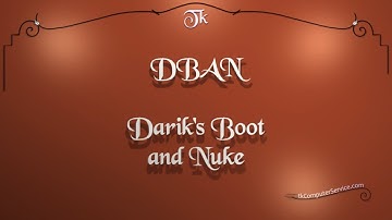Hard Drive Tools : DBAN (Darik