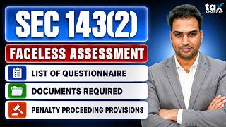 143(2) Income Tax Scrutiny Notice Explained | How to Reply to 143(2) Notice Questionnaire With Do...