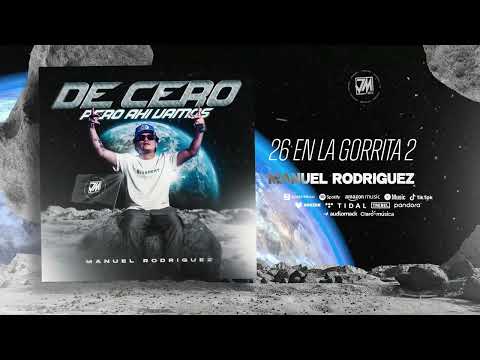 26 En La Gorrita 2 - Manuel Rodriguez [Audio Oficial] @JMMusicInc