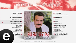 Hayatımı Yaşıyorum (Bülent Serttaş)  #hayatımıyaşıyorum #bülentserttaş - Esen Müzik Resimi