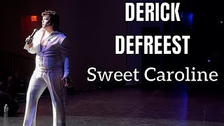 Derick Defreest- Sweet Caroline (2024 ESTF)