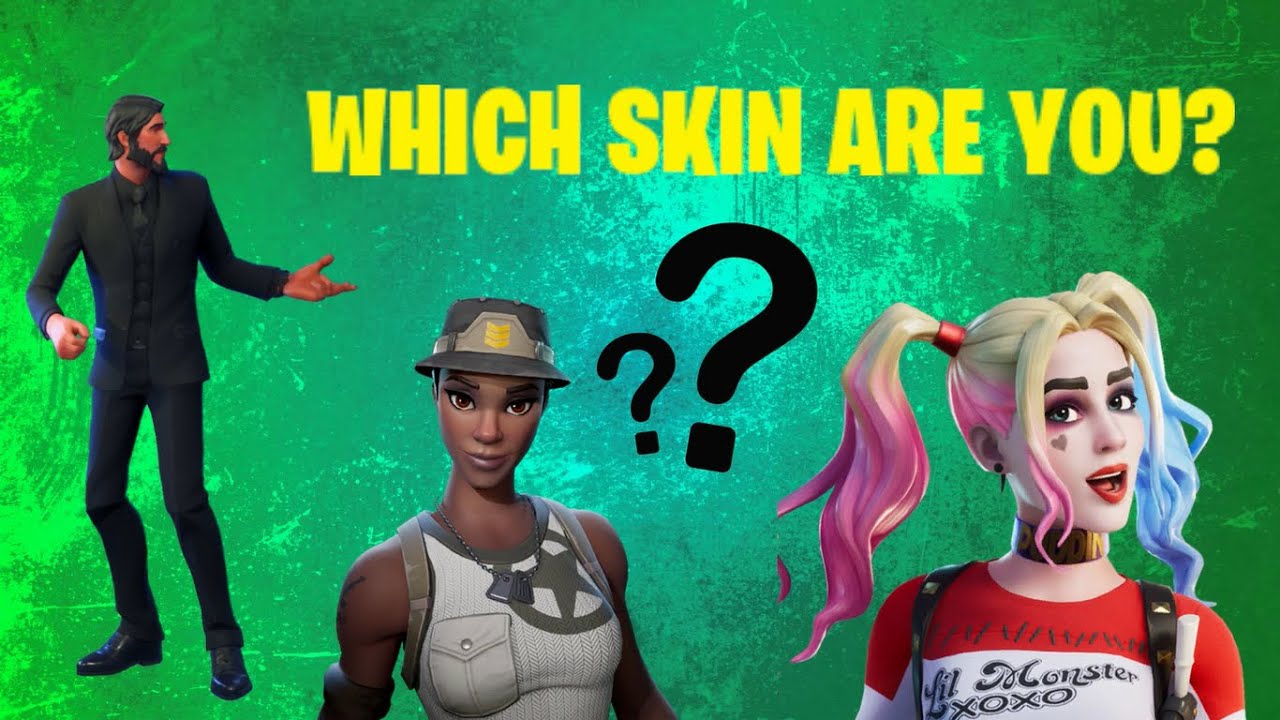 What Fortnite Skin Are You?  