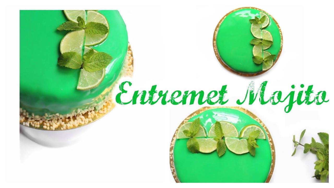 Entremet Mojito Youtube