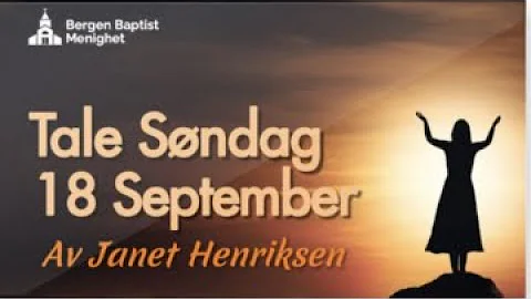 Tale sndag 18 September 2022 av Janet Henriksen